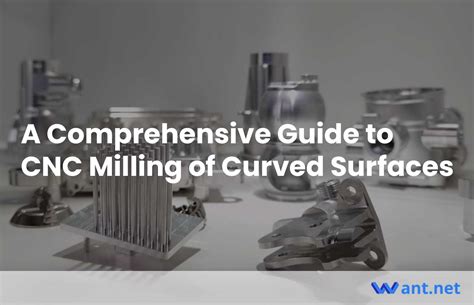 cnc curved edges|CNC Milling Curved Surfaces: A Comprehensive Guide.